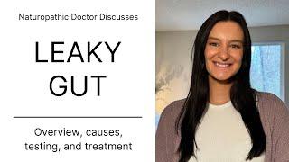 What is leaky gut? | Symptoms, causes, testing, & treatment | Dr. Sienna Miller, ND