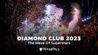 Diamond Club 2023 | The Wave Of Superstars