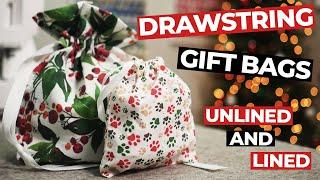 Easy Drawstring Bag Sewing Tutorial | Drawstring Gift Bag Lined or Unlined | Sew a Gift Bag