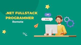 .Net Full stack Programmer  Remote Opportunity