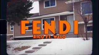 R1CO- Fendi Ft. WALO (Official Music Video)