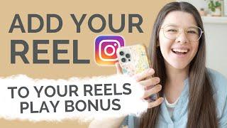 HOW TO ADD A REEL TO THE REELS PLAY BONUS PROGRAM (to be sure it's tagged when posting) *tutorial*