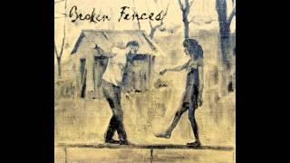 Broken Fences - Weakest State (Studio Version)