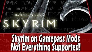 Skyrim Mods on Gamepass Not Supported 100%