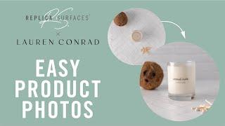 TRULY EASY Product Photos - Lauren Conrad x Replica Surfaces