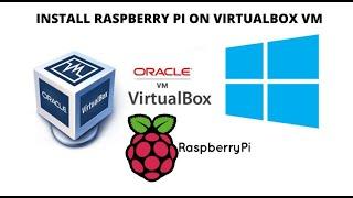 How to install Raspberry Pi OS on VirtualBox | Windows 10