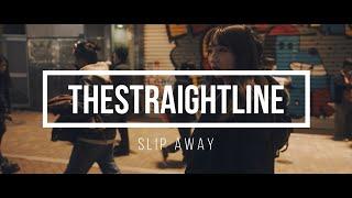 Slip Away/THESTRAIGHTLINE(Teaser)