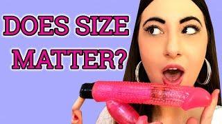 DOES SIZE MATTER?