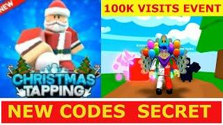 * NEW CODES SECRET *  [ 100K VISITS EVENT! ] ️Christmas Tapping️ ROBLOX