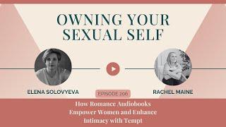 206.  How Romance Audiobooks Empower Women and Enhance Intimacy with Tempt