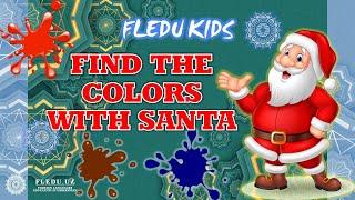  Find the Colors with Santa. FLEDU KIDS