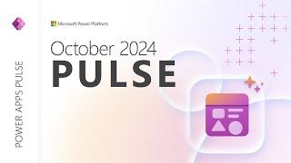 Power Apps Pulse October 2024