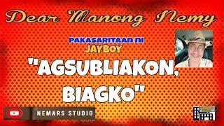 Dear Manong Nemy | ILOCANO DRAMA | Story of Jayboy | "AGSUBLIAKON, BIAGKO"