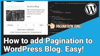 How to add Pagination to WordPress Blog. Easy!