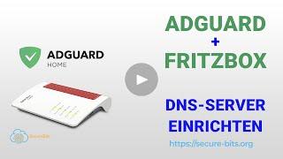 4# AdGuard Home als FritzBox DNS-Server