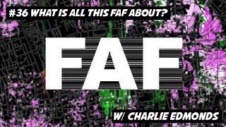 #36 What's all this FAF about and does technology have a role in the solution w/ Charlie Edmonds