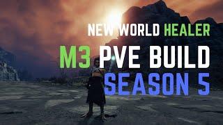 New World PVE Best Healer Build for M3 (Season 5)