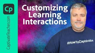Customizing Learning Interactions in Your Adobe Captivate Classic #eLearning