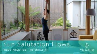 Sun Salutation Flows - Home Practice - Tutorial 7