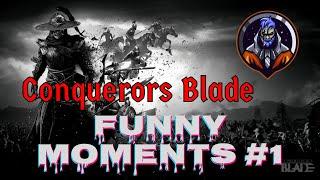 Conquerors Blade - Funny moments #1