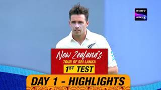 1st Test Day 1 | Highlights | New Zealand Tour Of Sri Lanka | 18th September 2024