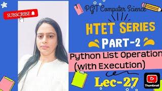 Lec-27 List operation in Python Part- 2| CBSE Class 11th Class 12th | Python Tutorial for Beginners