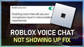 How To Fix Roblox Voice Chat Not Showing Up - Tutorial