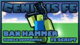 ROBLOX FE BAN HAMMER SCRIPT | MOBILE SUPPORTED | FLING | R6 & R15 | FREE | DA HOOD | FDLESSUPDATE