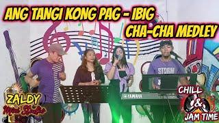 ANG TANGI KONG PAG IBIG - CHA CHA MEDLEY 2022 - RANDY, ARLIN, JOY & WILBERT JAM AT ZALDY MINI STUDIO