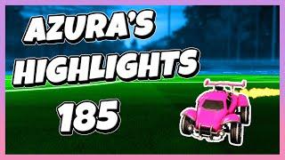 Azura's Highlights 185 | Rocket League