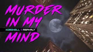 KORDHELL – MURDER IN MY MIND | Asphalt Remix – Official Music Video