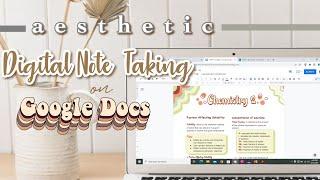 How to make Aesthetic Digital Note Taking on Google docs + free template