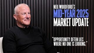 Mid-Year Market Update with Neil Woodford (June 2025)