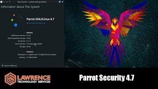 Parrot Security 4.7 and Why I Still Love it