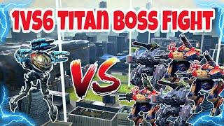 [WR]1VS6 Indra VS Fenrir Army Titan Boss Fight |War Robots|