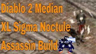 Diablo 2 Median XL Sigma Noctule Assassin Build