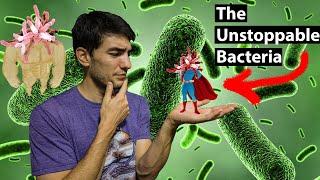 The Super Bacteria You've Never Heard Of...