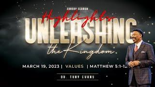 Highlights | Oak Cliff Bible Fellowship | Tony Evans | Unleashing The Kingdom : Values