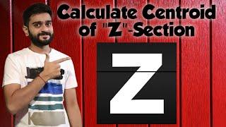 How to find Centroid of a Z section | Center of Gravity | Part 6