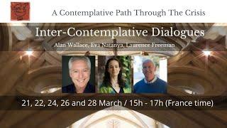 Inter-Contemplative Dialogue - 3rd Session: Dialogue with Meditation led by Alan Wallace