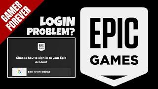 Epic Games Google Login Problem