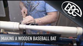 Making a Wood Baseball Bat