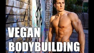 VEGAN BODYBUILDING: Bullshit or Legit?!