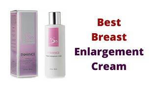 Top 5 Best Breast Enlargement Cream