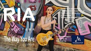 RIA - The Way You Are (Official Video)