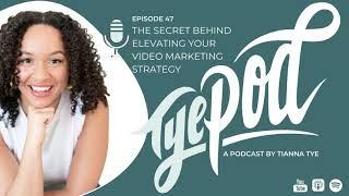 The Secret Behind Elevating Your Video Marketing Strategy ft. Natasha Samuel