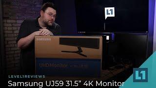 Samsung UJ59(LU32J590UQNXZA) 31.5" 4K Monitor Review