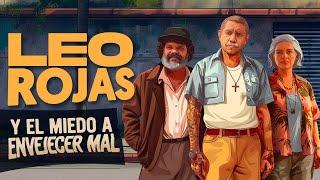 Leo Rojas y el miedo a envejecer mal | Ep 83