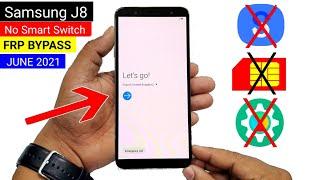 GOOGLE/FRP BYPASS JUNE 2021 | Samsung J8 ANDROID 9,10 (New Trick)