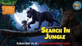The Jungle Book |  Search In Jungle | Mega Episode | @THEJUNGLEBOOKOFFICIAL